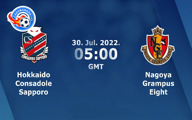 Trận đấu Hokkaido Consadole Sapporo & Nagoya Grampus Eight